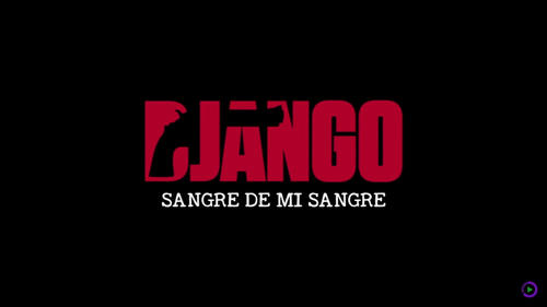 Django: Sangre de mi sangre (2018) Guarda lo streaming di film completo online