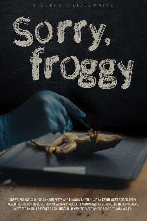 Sorry, Froggy Poster
