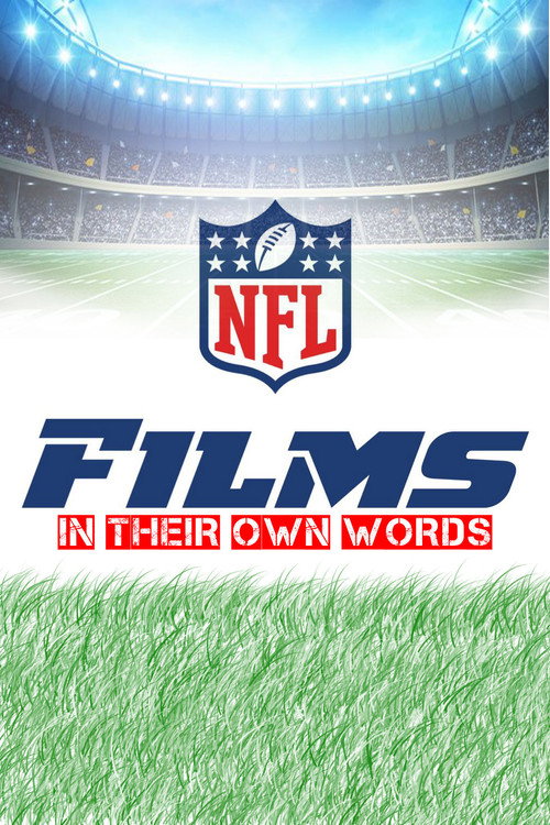 NFL Films - In Their Own Words电影海报