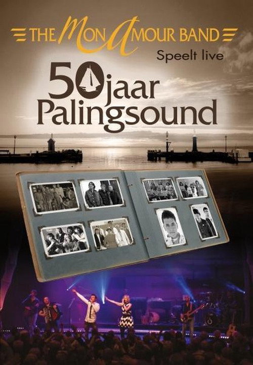 Mon Amour Band - 50 Jaar Palingsound电影海报