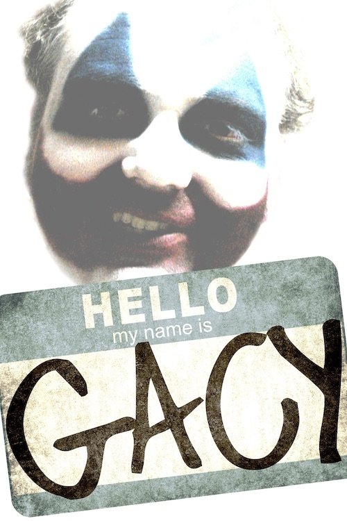 Hello My Name Is Gacy poster
