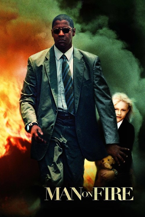 Man on Fire (2004) Teljes Film Magyarul Online HD