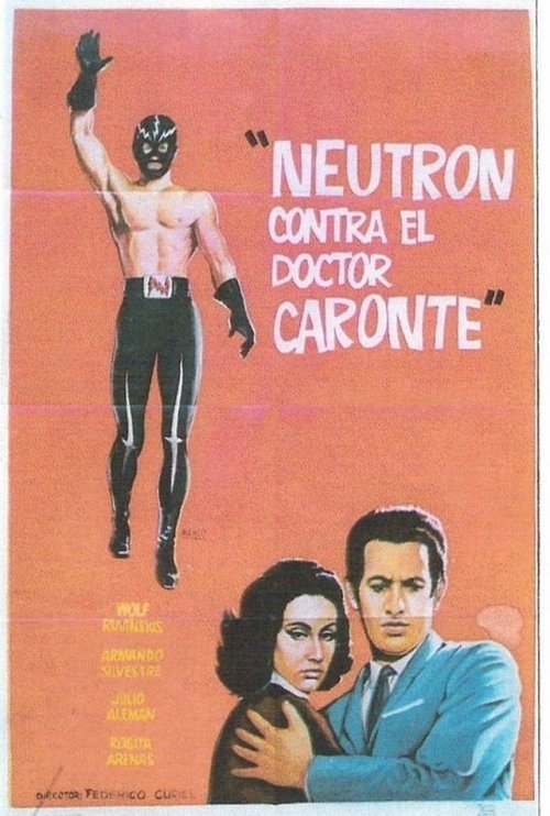 Neutron vs. Dr. Caronte Poster
