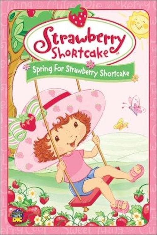 Strawberry Shortcake: Spring for Strawberry Shortcake