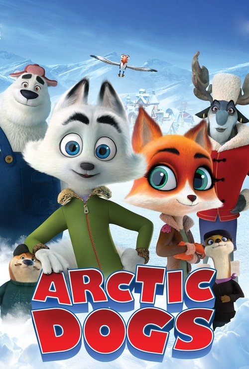 Arctic Dogs (2019) Watch Full Movie Streaming Online