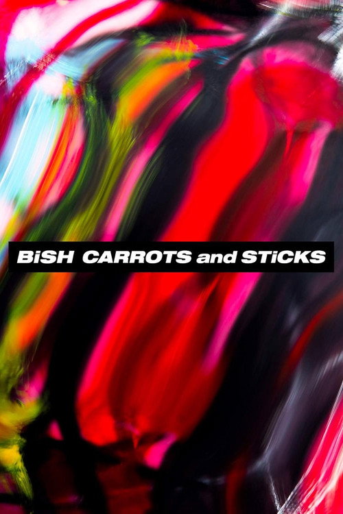 BiSH: CARROTS and STiCKS (Limited Edition Bonus) poster 2