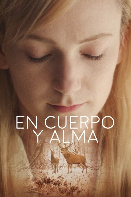 En cuerpo y alma (2017) PelículA CompletA 1080p en LATINO espanol Latino