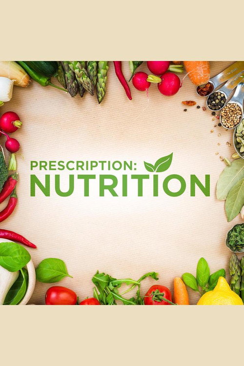 Prescription: Nutrition电影海报