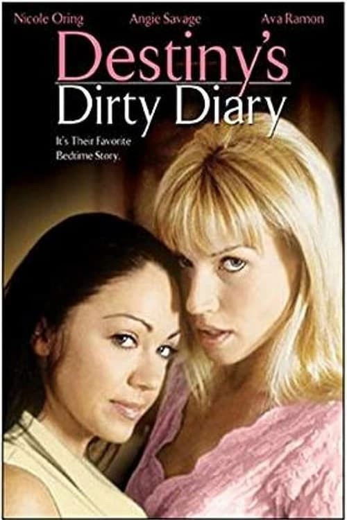 Destiny's Dirty Diary Destiny's Dirty Diary