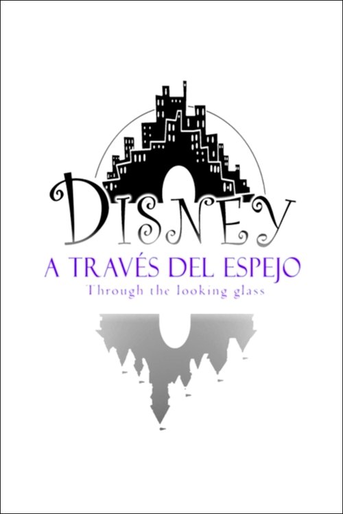 Disney%3A+a+trav%C3%A9s+del+espejo