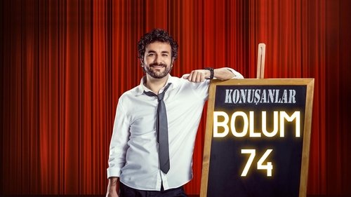Konuşanlar - 74. Bölüm