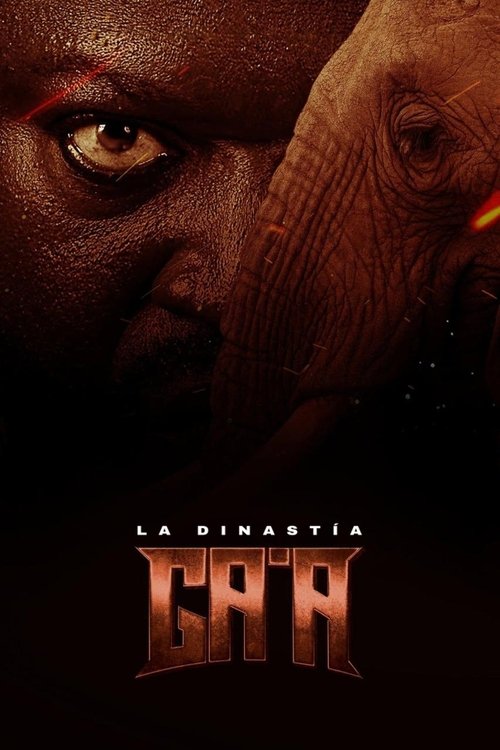 Poster of La dinastía Ga'a