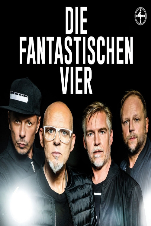 Die Fantastischen Vier &ndash; Helden des Hip-Hop电影海报