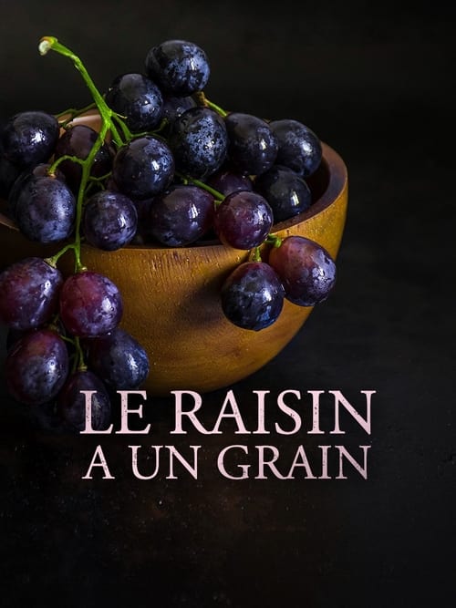 Le+raisin+a+un+grain
