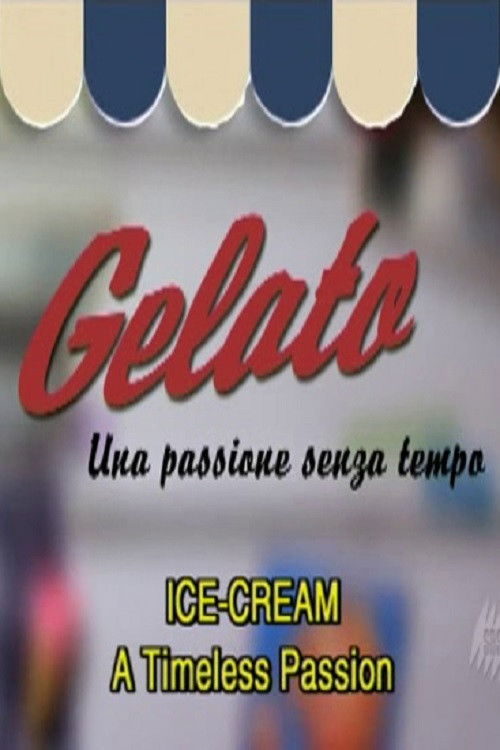 GELATO: A timeless passion