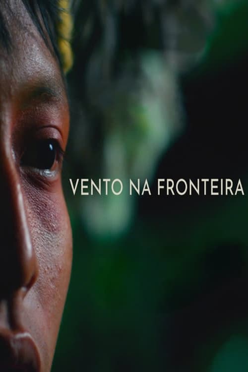 Vento na Fronteira poster