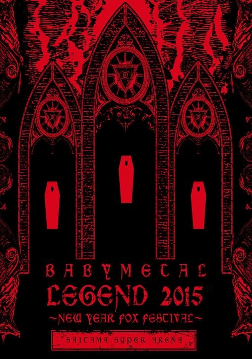 BABYMETAL+%E2%80%8E%E2%80%93+Legend+2015+-+New+Year+Fox+Festival