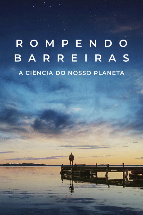 Rompendo Barreiras: Nosso Planeta