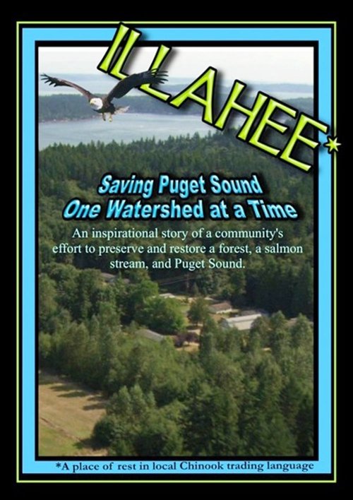 Illahee: Saving Puget Sound One Watershed at a Time