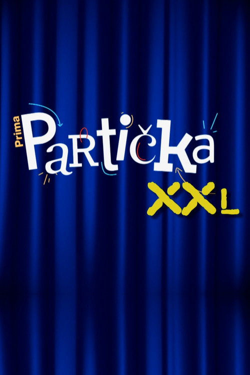 Partička XXL电影海报