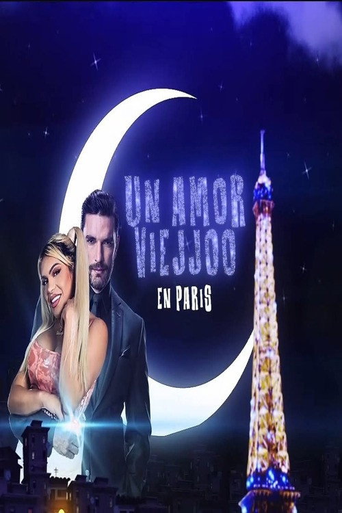 Un Amor Viejjoo en Par&iacute;s电影海报