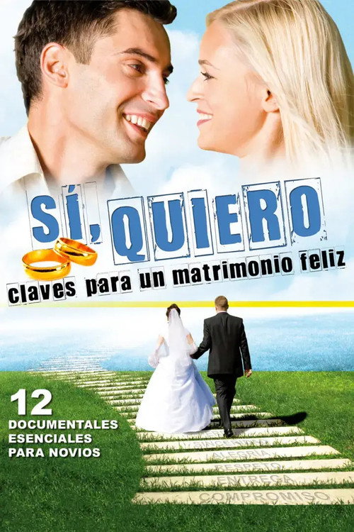 S&iacute;, Quiero: Claves para un Matrimonio Feliz电影海报