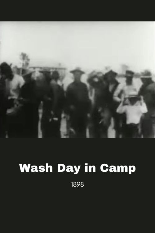 Wash Day in Camp电影海报