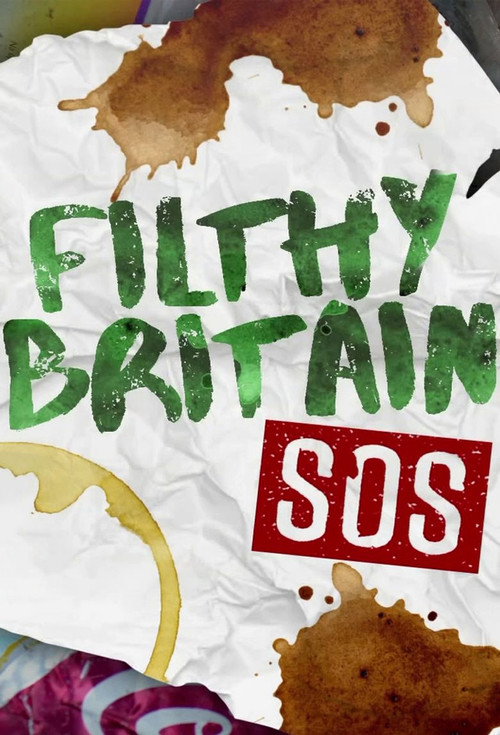Filthy Britain SOS电影海报