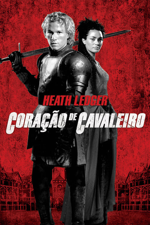Assistir Coração de Cavaleiro (2001) filme completo dublado online em Portuguese