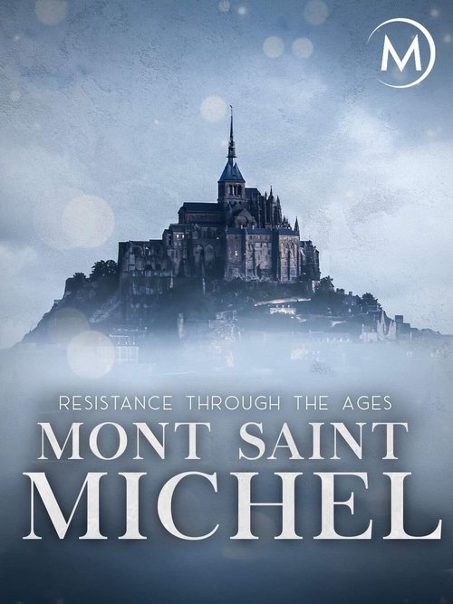 Mont+Saint-Michel%3A+Resistance+Through+the+Ages