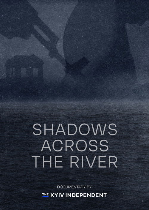 Shadows Across the River