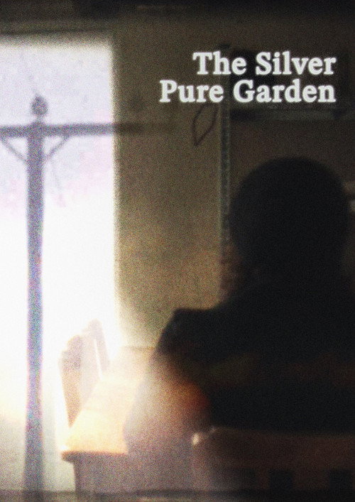 The Silver Pure Garden电影海报