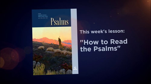 Lesson: 1 - How To Read the Psalms
