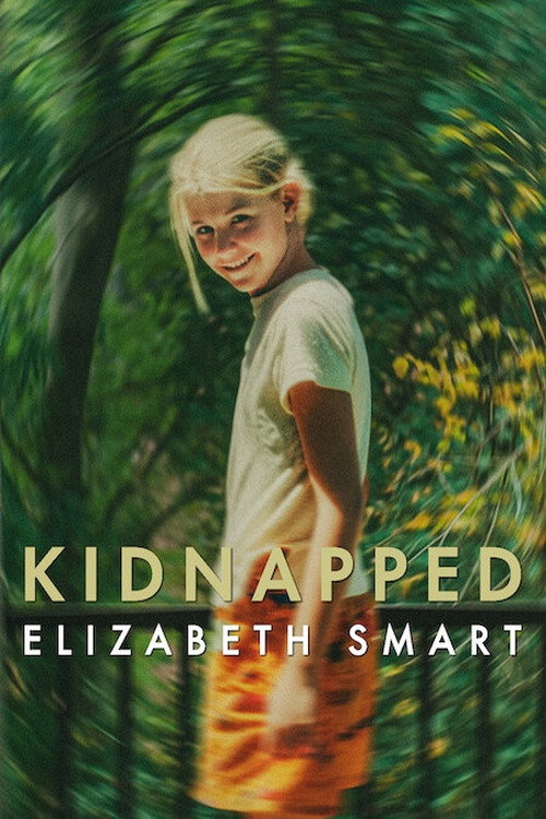 Affiche de Kidnapped: Elizabeth Smart