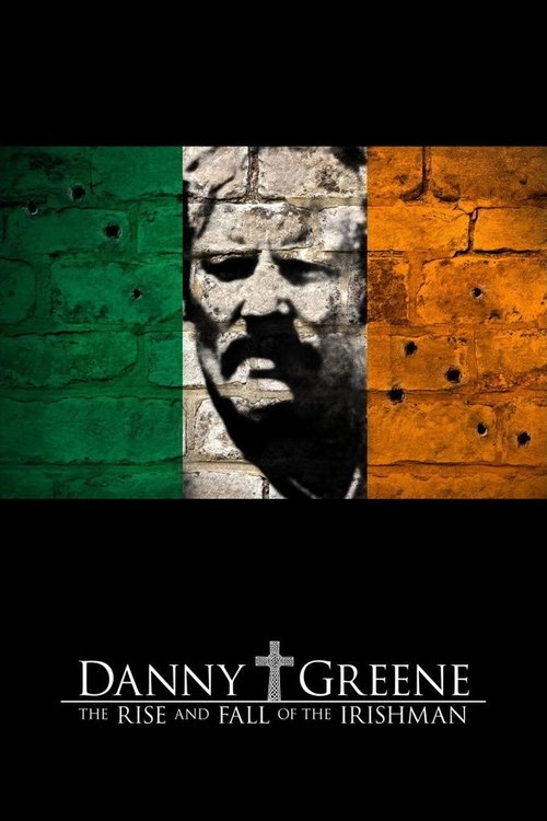 Danny Greene: The Rise and Fall of the Irishman Poster