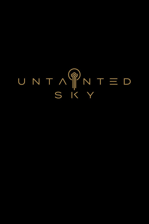 Untainted Sky poster 2