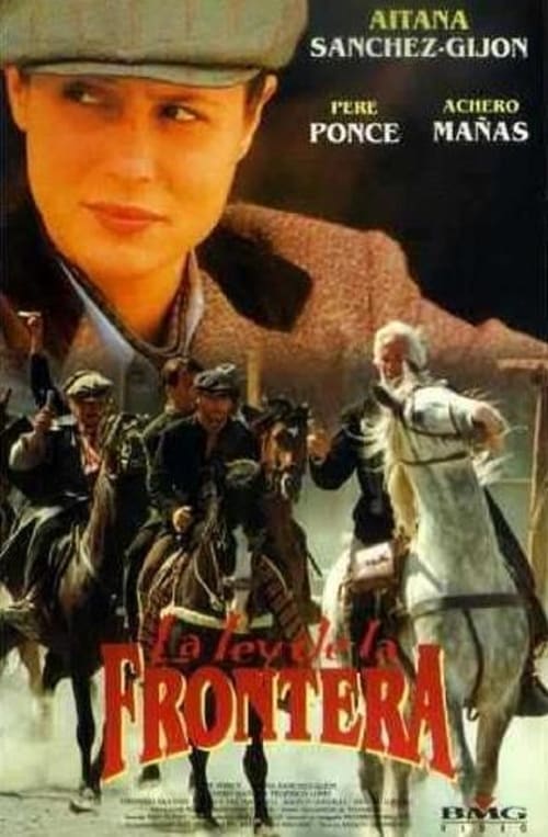 La Ley de la frontera (1995) Watch Full Movie Streaming Online