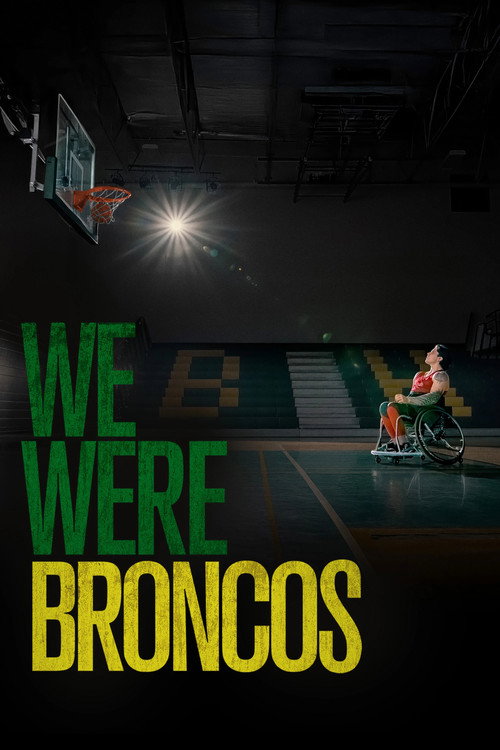 We Were Broncos电影海报