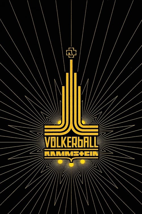 Rammstein - Völkerball Live (2006) Vollständiges Film-Streaming online ansehen