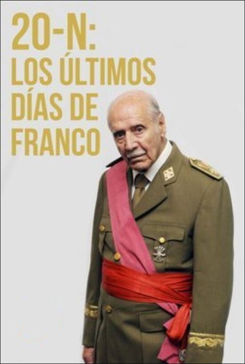 20-N: Los últimos días de Franco poster 2