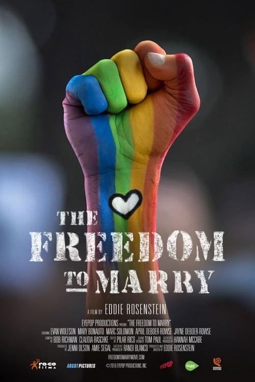 The Freedom to Marry (2016) Film complet HD Anglais Sous-titre