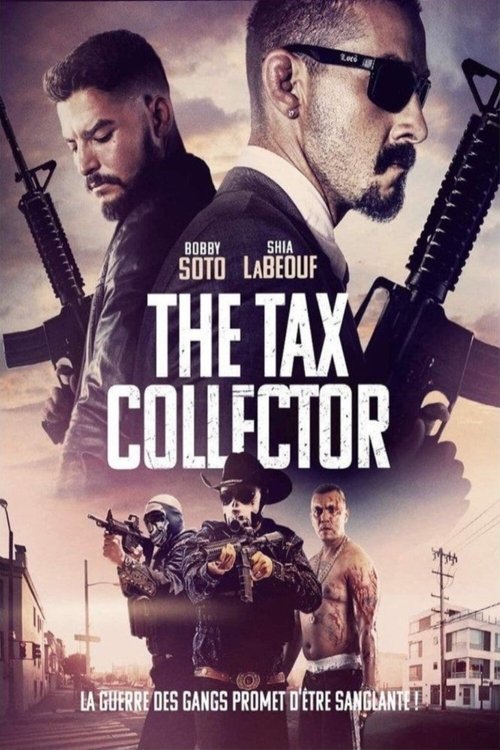 The Tax Collector (2020) Film complet en ligne