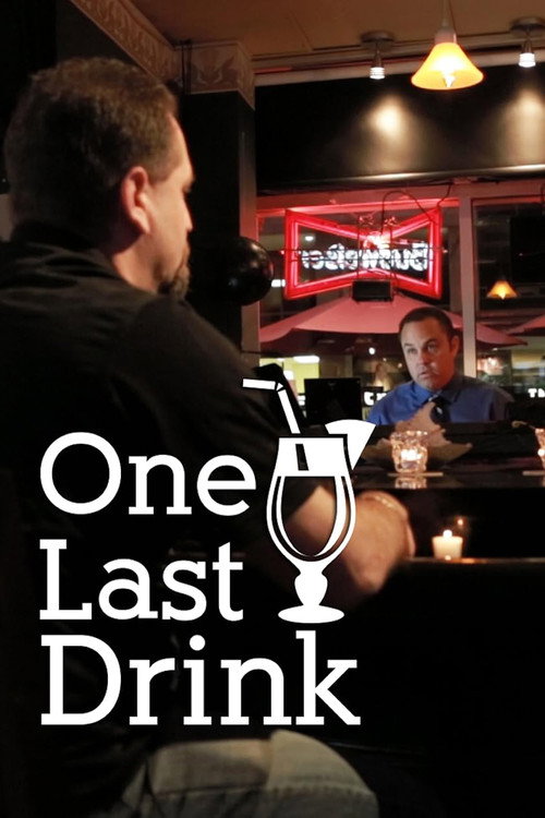 One Last Drink电影海报