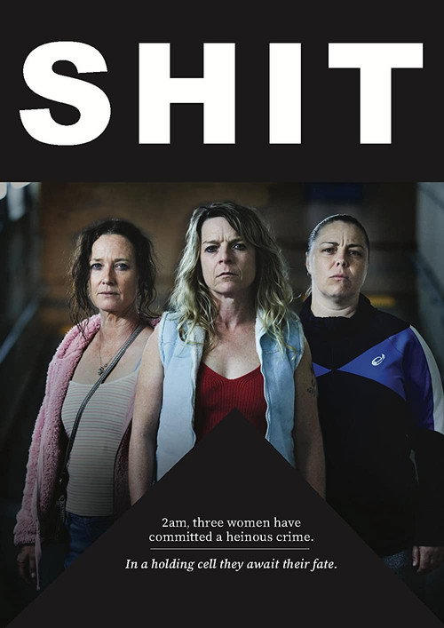 Shit: Three Women, One Dreadful Crime poster 2