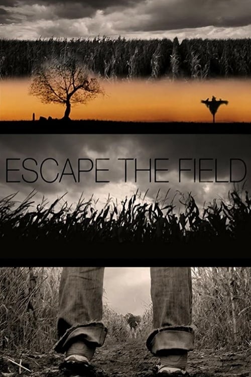 Watch Escape The Field (2021) Full Movie Online Free