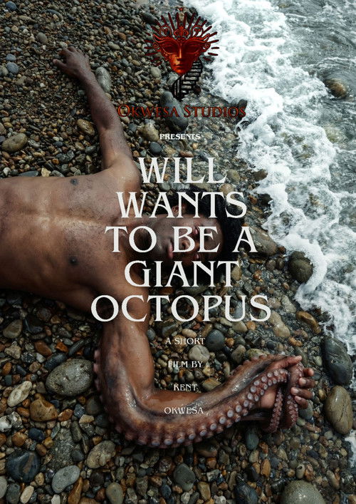 Will+Wants+To+Be+A+Giant+Octopus