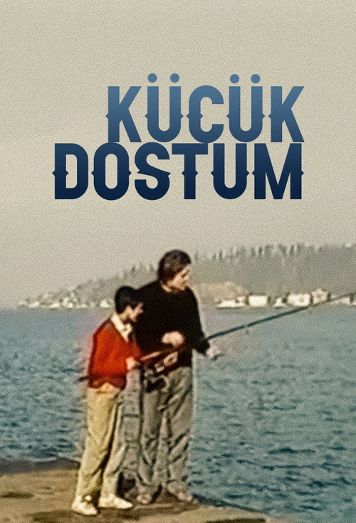 Küçük Dostum poster 3