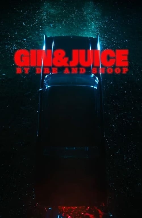 Gin+%26+Juice+by+Dre+and+Snoop
