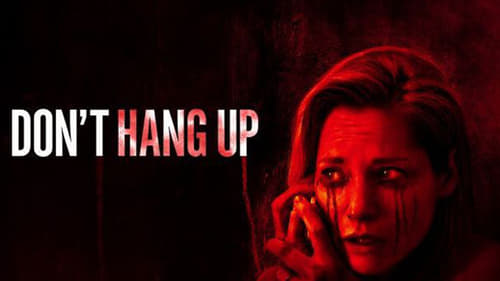 Don't Hang Up (2016) film completo