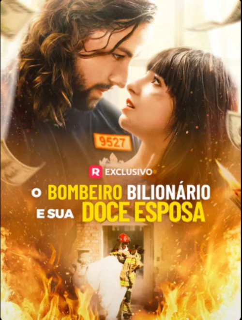 O Bombeiro Bilionario e Sua Doce Esposa电影海报
